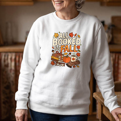 All Booked for Fall Shirt, Book Lover T-Shirt, Unisex Sweatshirt & Hoodie, Cozy Autumn Gift