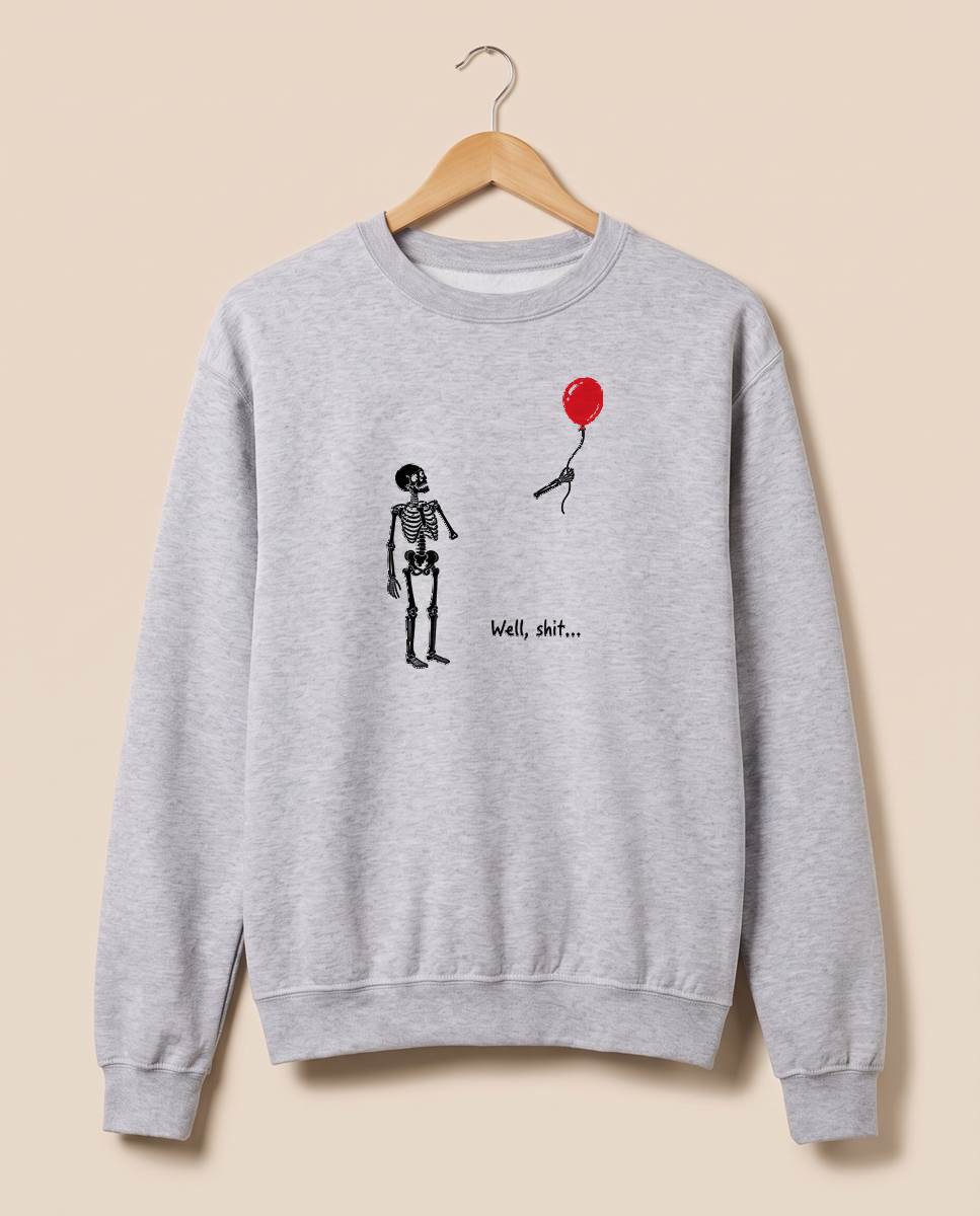 Funny Skeleton Red Balloon Halloween Shirt, Well Shit T-Shirt, Unisex Sweatshirt & Hoodie, Spooky Season Gift