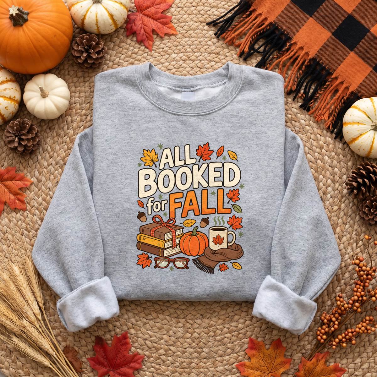 All Booked for Fall Shirt, Book Lover T-Shirt, Unisex Sweatshirt & Hoodie, Cozy Autumn Gift
