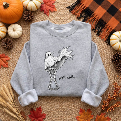 Well Shit Ghost Skeleton Halloween Shirt, Funny Dark Humor T-Shirt, Sweatshirt & Hoodie, Halloween Gift