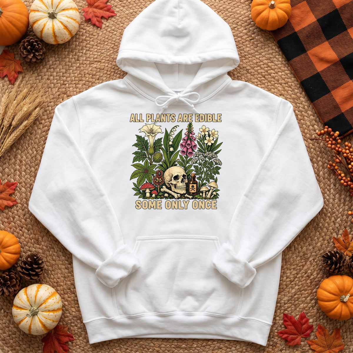 All Plants Are Edible Some Only Once Shirt, Dark Humor Botanical T-Shirt, Poison Garden Sweatshirt & Hoodie, Unisex Gothic Gift